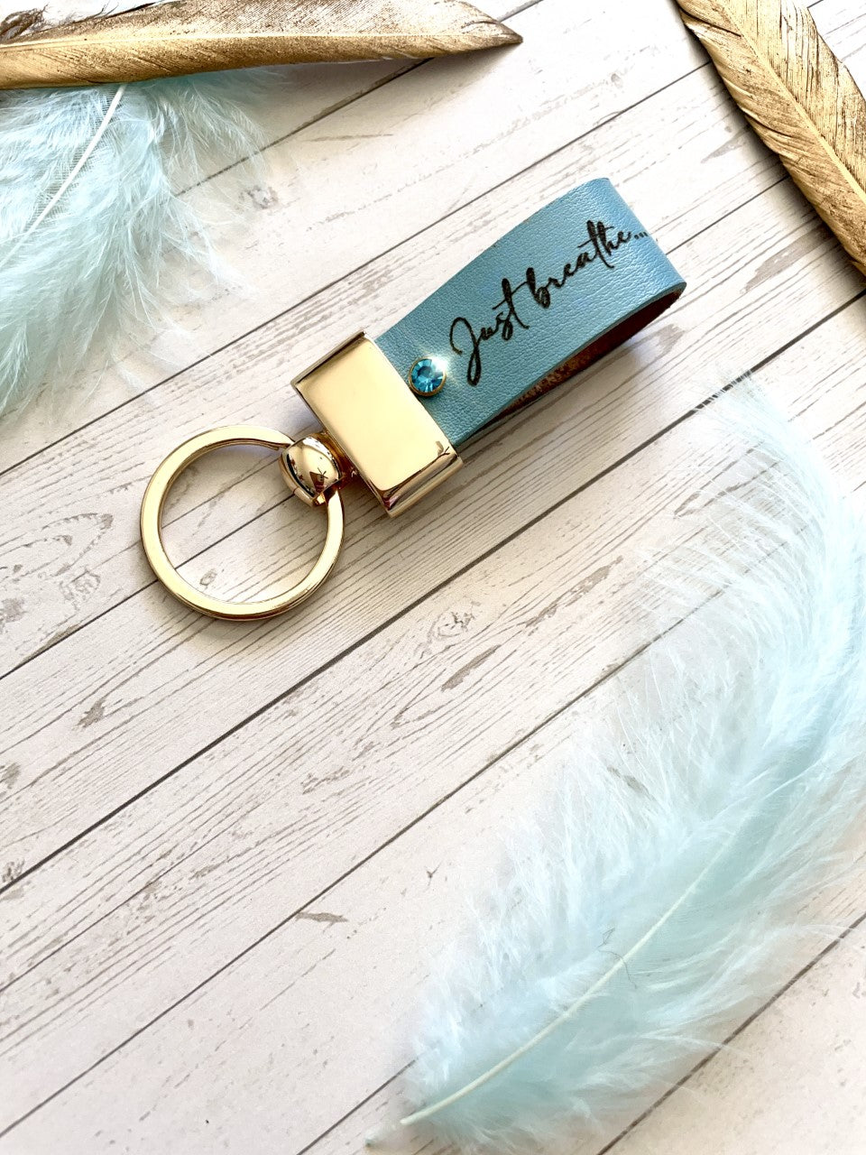 Laser engraved into our Luxe Genuine Leather Keyring, is your daily reminder to 'Just Breathe'.